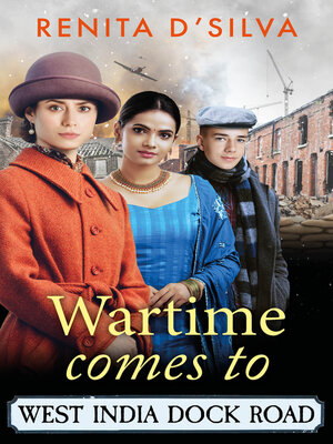 cover image of Wartime Comes to West India Dock Road
